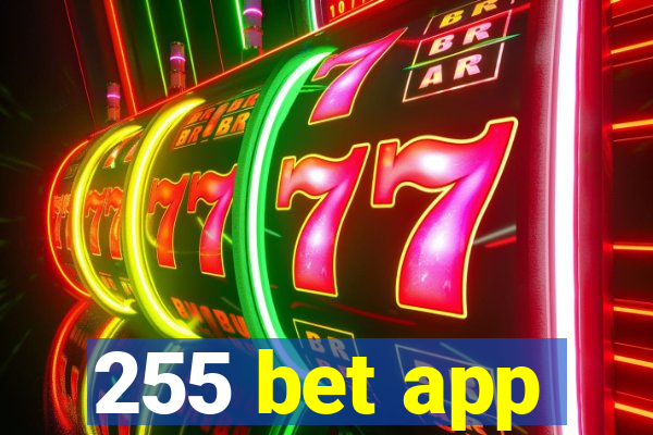 255 bet app